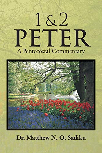 Stock image for 1 & 2 Peter: A Pentecostal Commentary for sale by Lucky's Textbooks