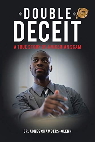 Stock image for Double Deceit A True Story of a Nigerian Scam for sale by PBShop.store US