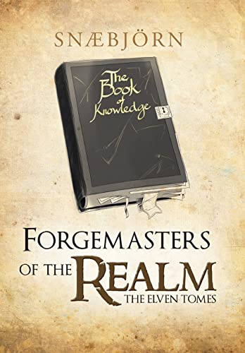 Beispielbild fr Forgemasters of the Realm The Elven Tomes zum Verkauf von PBShop.store US