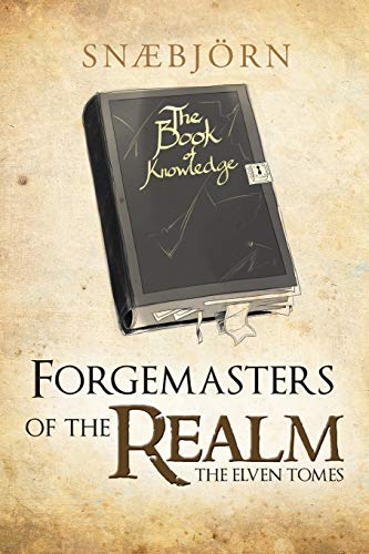 Beispielbild fr Forgemasters of the Realm: The Elven Tomes zum Verkauf von Lucky's Textbooks