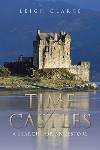 Stock image for Time of Castles A Search for Ancestors for sale by PBShop.store US