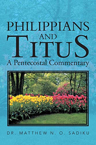 Immagine dell'editore per Philippians and Titus: A Pentecostal Commentary venduto da California Books