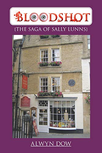Imagen de archivo de Bloodshot: The Saga of Sally Lunns a la venta por Phatpocket Limited