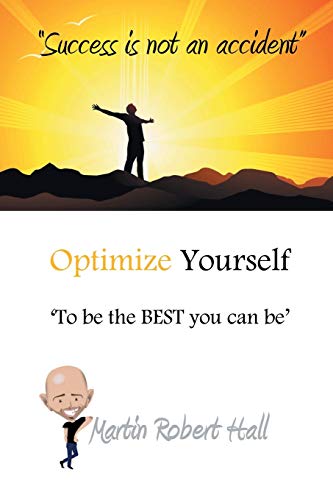Stock image for Optimize Yourself 'To Be the Best You Can Be' for sale by PBShop.store US