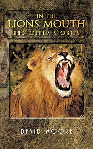 Beispielbild fr In The Lions Mouth And Other Stories zum Verkauf von WorldofBooks