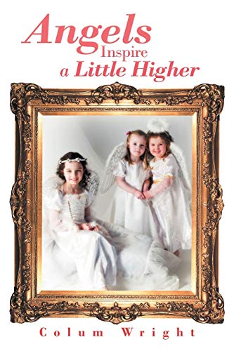 Stock image for Angels Inspire a Little Higher for sale by WorldofBooks