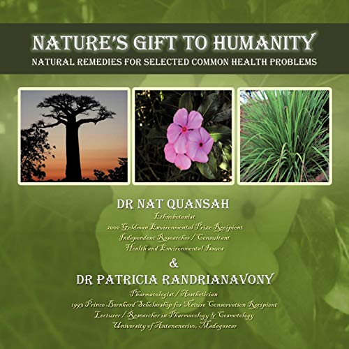9781467020220: Nature's Gift to Humanity: Natural Remedies For Selected Common Health Problems