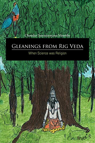 Stock image for Gleanings From Rig Veda - When Science Was Religion for sale by GF Books, Inc.