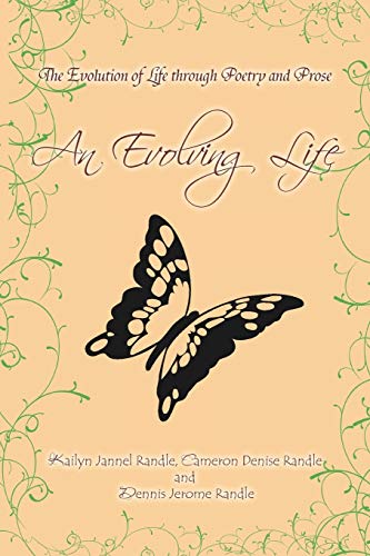 Stock image for An Evolving Life: The Evolution of Life through Poetry and Prose for sale by Lucky's Textbooks