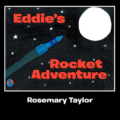 Eddie's Rocket Adventure (9781467025379) by Taylor, Rosemary