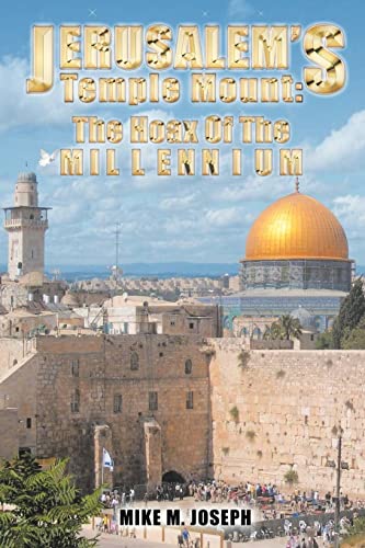 9781467028400: Jerusalem's Temple Mount: The Hoax Of The Millennium!