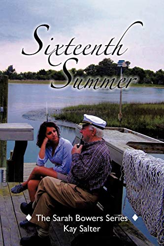 Beispielbild fr Sixteenth Summer : The Sarah Bowers Series zum Verkauf von Better World Books