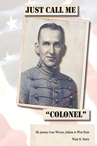 Imagen de archivo de Just Call Me Colonel My Journey from Warren, India to West Point a la venta por PBShop.store US