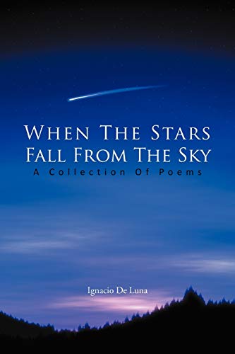 Stock image for When The Stars Fall From The Sky A Collection Of Poems for sale by PBShop.store US