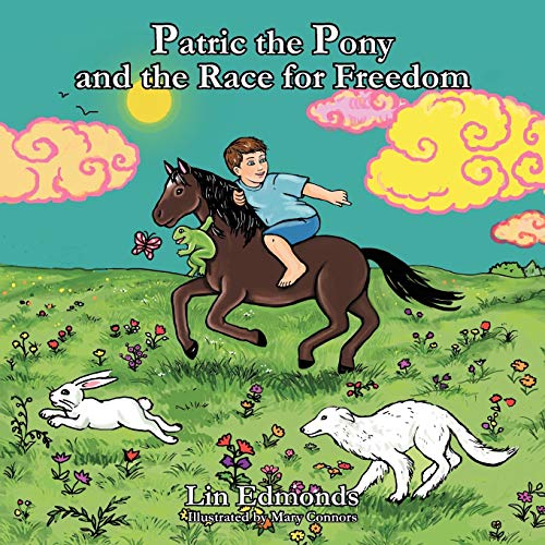 Stock image for Patric the Pony and the Race for Freedom for sale by PBShop.store US