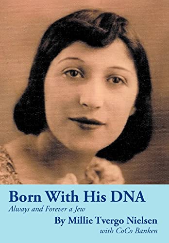 Born with His DNA: Always and Forever a Jew