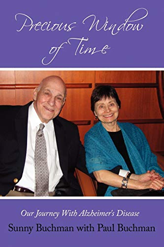 Imagen de archivo de Precious Window Of Time: Our Journey With Alzheimers Disease a la venta por Bulk Book Warehouse
