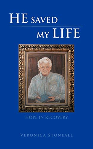 Stock image for He Saved My Life Hope In Recovery for sale by PBShop.store US