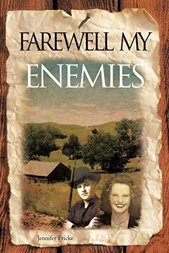 Beispielbild fr Farewell My Enemies zum Verkauf von Chiron Media