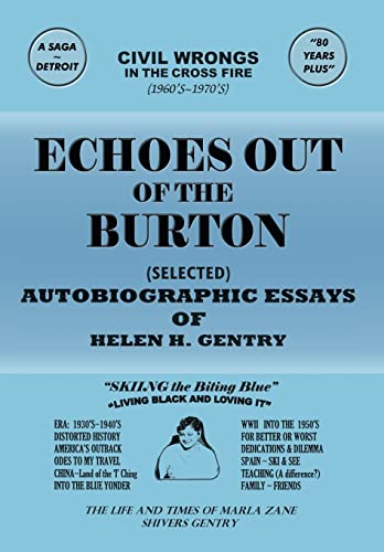 9781467061797: Echoes Out of the Burton: Autobiographic Essays of Helen H. Gentry