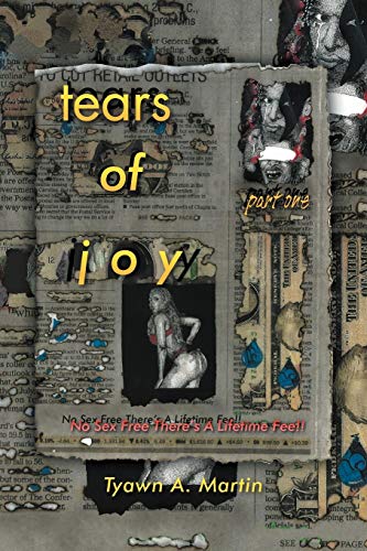 9781467062480: Tears of Joy: Part 1 - No Sex Free There's A Lifetime Fee!