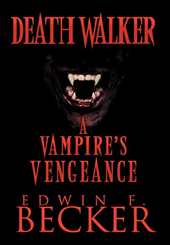 Stock image for Deathwalker: A Vampire's Vengeance for sale by Lakeside Books