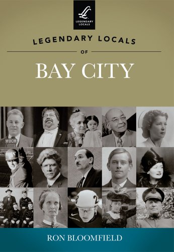 Imagen de archivo de Legendary Locals of Bay City a la venta por EKER BOOKS