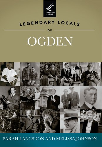 9781467100304: Legendary Locals of Ogden