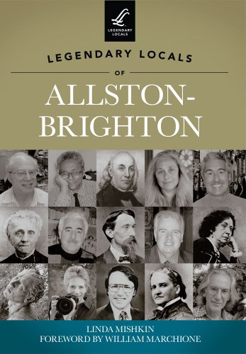 Beispielbild fr Legendary Locals of Allston-Brighton zum Verkauf von More Than Words