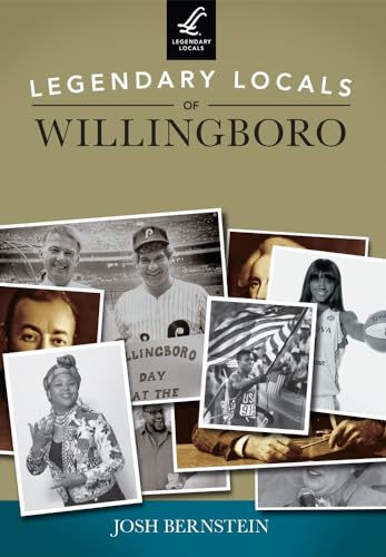 Stock image for Legendary Locals of Willingboro for sale by GF Books, Inc.