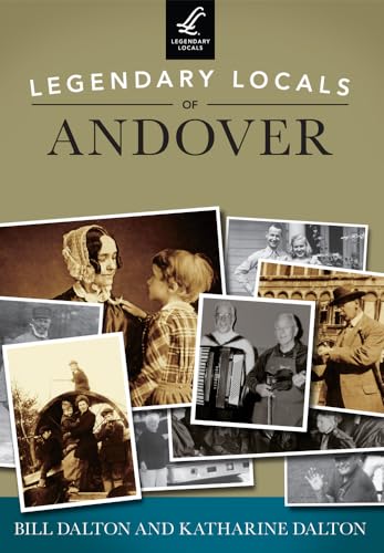 Stock image for Legendary Locals of Andover for sale by Better World Books