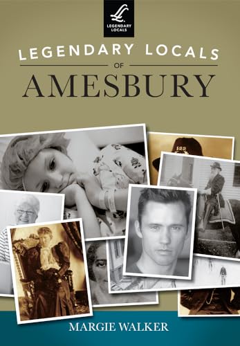 Stock image for Legendary Locals of Amesbury for sale by SecondSale