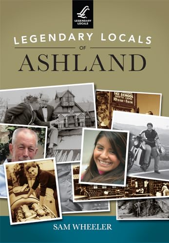 9781467101455: Legendary Locals of Ashland