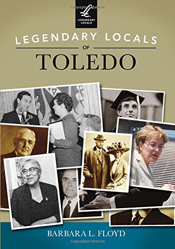 9781467101790: Legendary Locals of Toledo