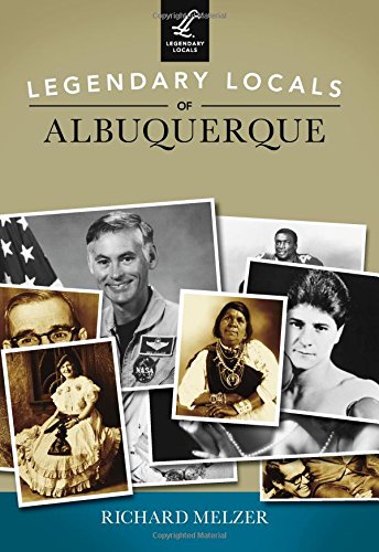 Stock image for Legendary Locals of Albuquerque [SIGNED] for sale by BASEMENT BOOKS