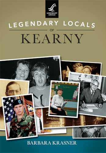 Imagen de archivo de Legendary Locals of Kearny a la venta por SecondSale