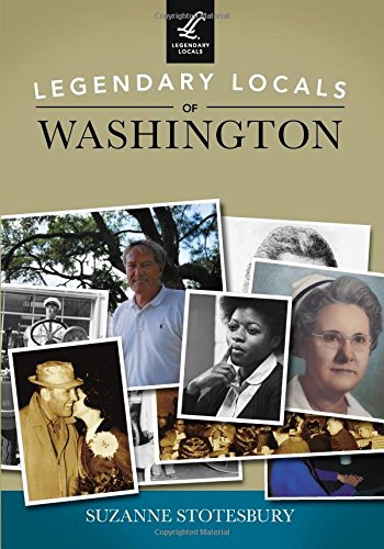 Stock image for Legendary Locals of Washington for sale by Reuseabook