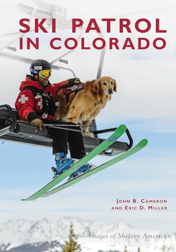 9781467102513: Ski Patrol in Colorado (Images of Modern America)