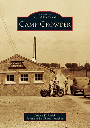 9781467102575: Camp Crowder