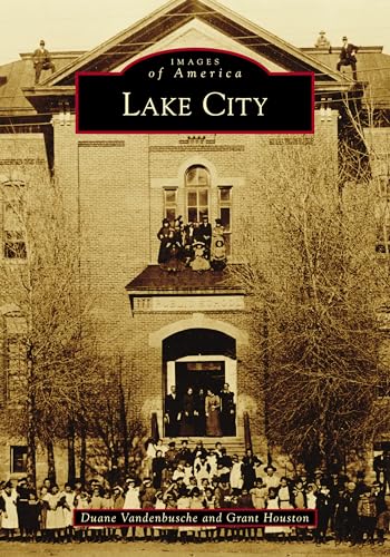 Stock image for Lake City (Images of America) for sale by Marissa's Books and Gifts