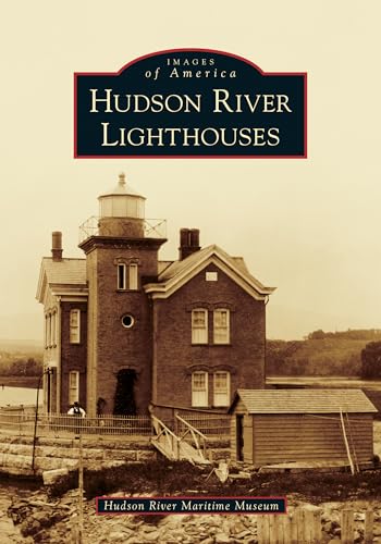 Stock image for Hudson River Lighthouses (Images of America) for sale by Books Unplugged