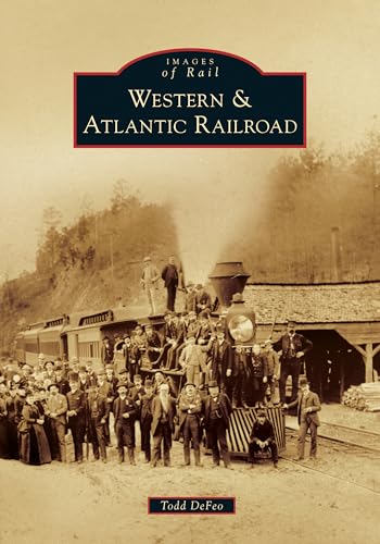 Imagen de archivo de Western & Atlantic Railroad (Images of Rail) a la venta por HPB-Ruby