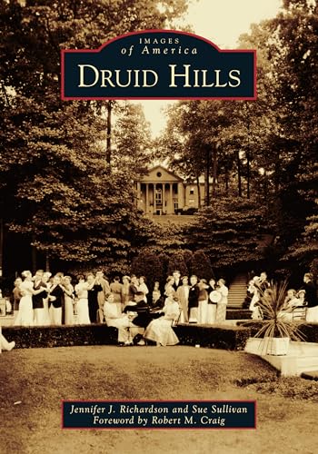 Beispielbild fr Druid Hills (Images of America) zum Verkauf von Adkins Books