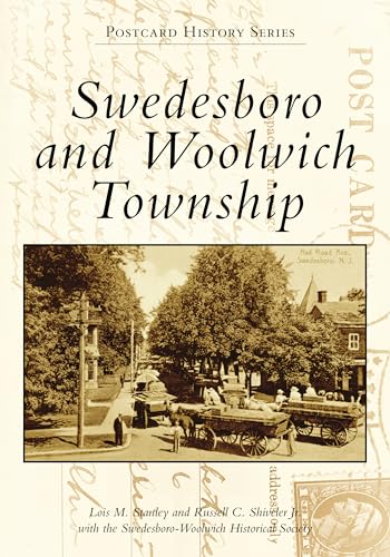 Stock image for Swedesboro and Woolwich Township for sale by Revaluation Books