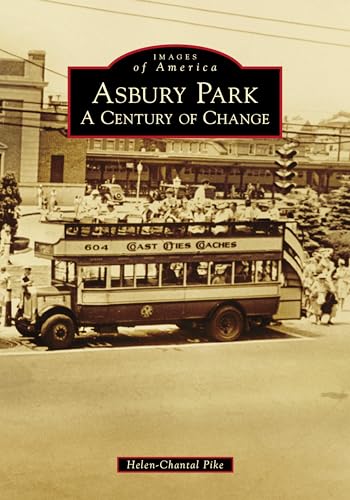 Stock image for Asbury Park: A Century of Change (Images of America) for sale by Irish Booksellers