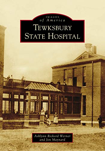 Stock image for Tewksbury State Hospital (Images of America) for sale by SecondSale