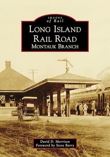 Stock image for Long Island Rail Road : Montauk Branch for sale by Better World Books