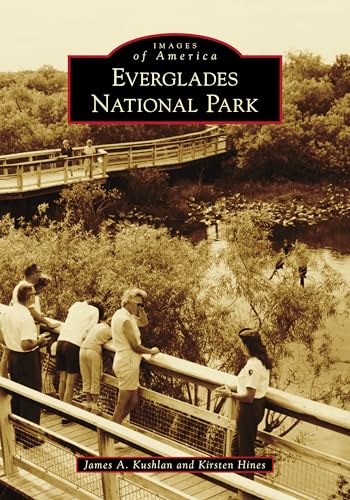 Stock image for Everglades National Park (Images of America) for sale by Big River Books