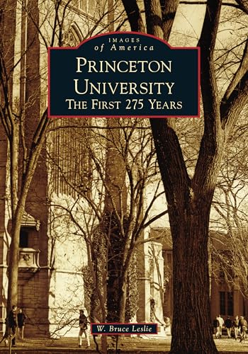 

Princeton University: The First 275 Years (Images of America)