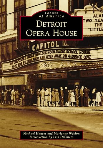 9781467107778: Detroit Opera House (Images of America)